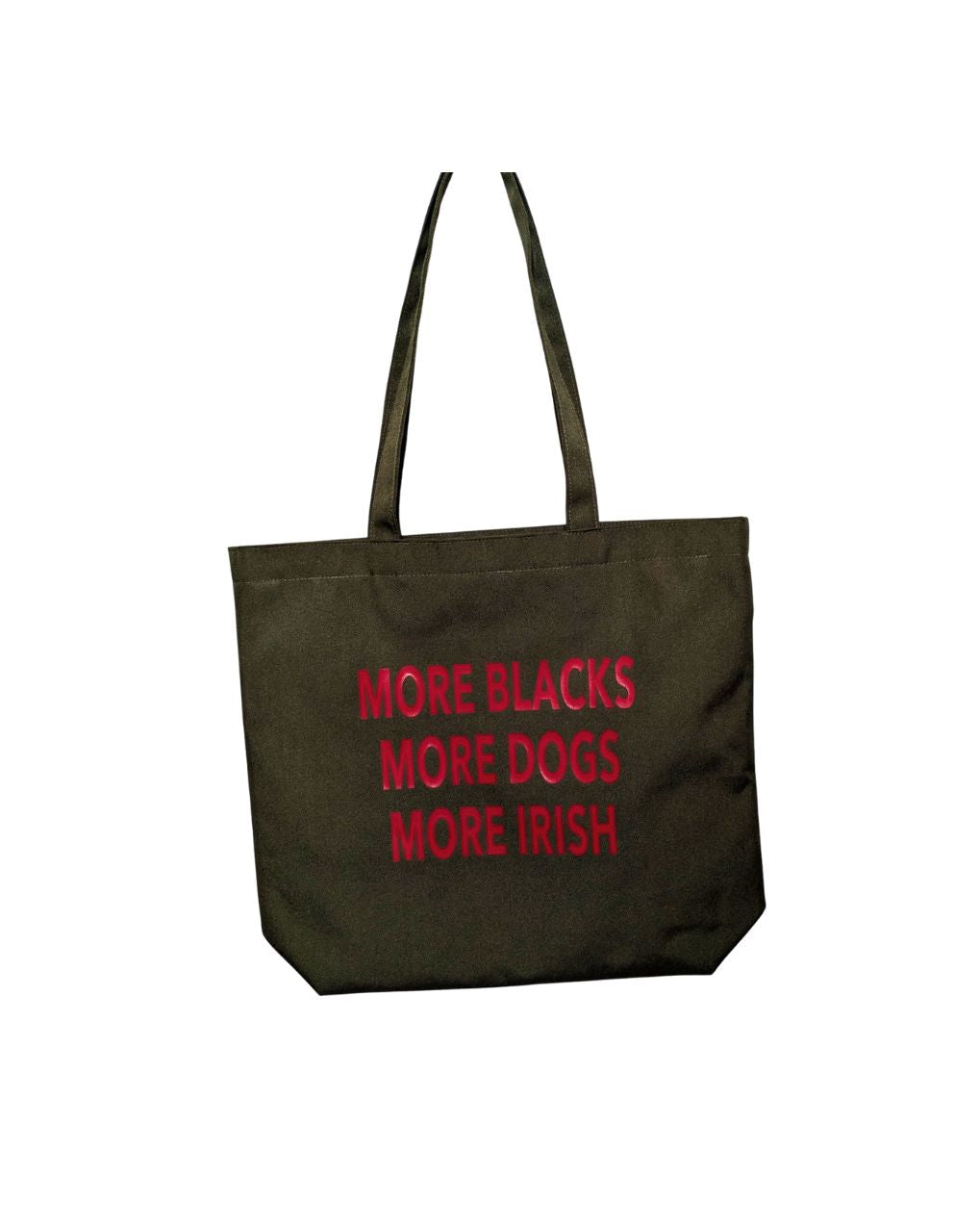 Khaki green tote bag with red text MORE BLACKS, MORE DOGS, MORE IRISH on a white background